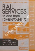 Timetable - Rail Services to and from Derbyshire including Long-Distance & Local trains, 26 September 1999 to 27 May 2000 by Derbyshire County Council